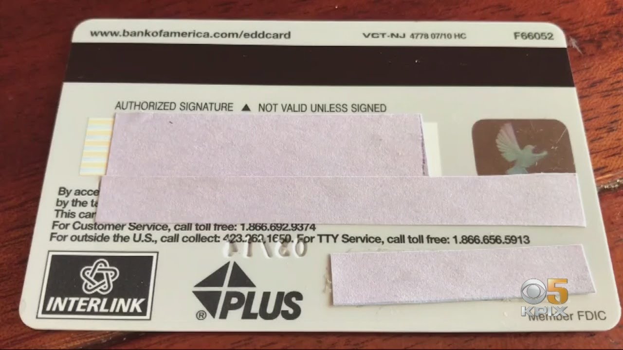 Fraudulent Charges Appearing On Bank Of America EDD Debit Cards Of 350,000 Unemployed Californians.
