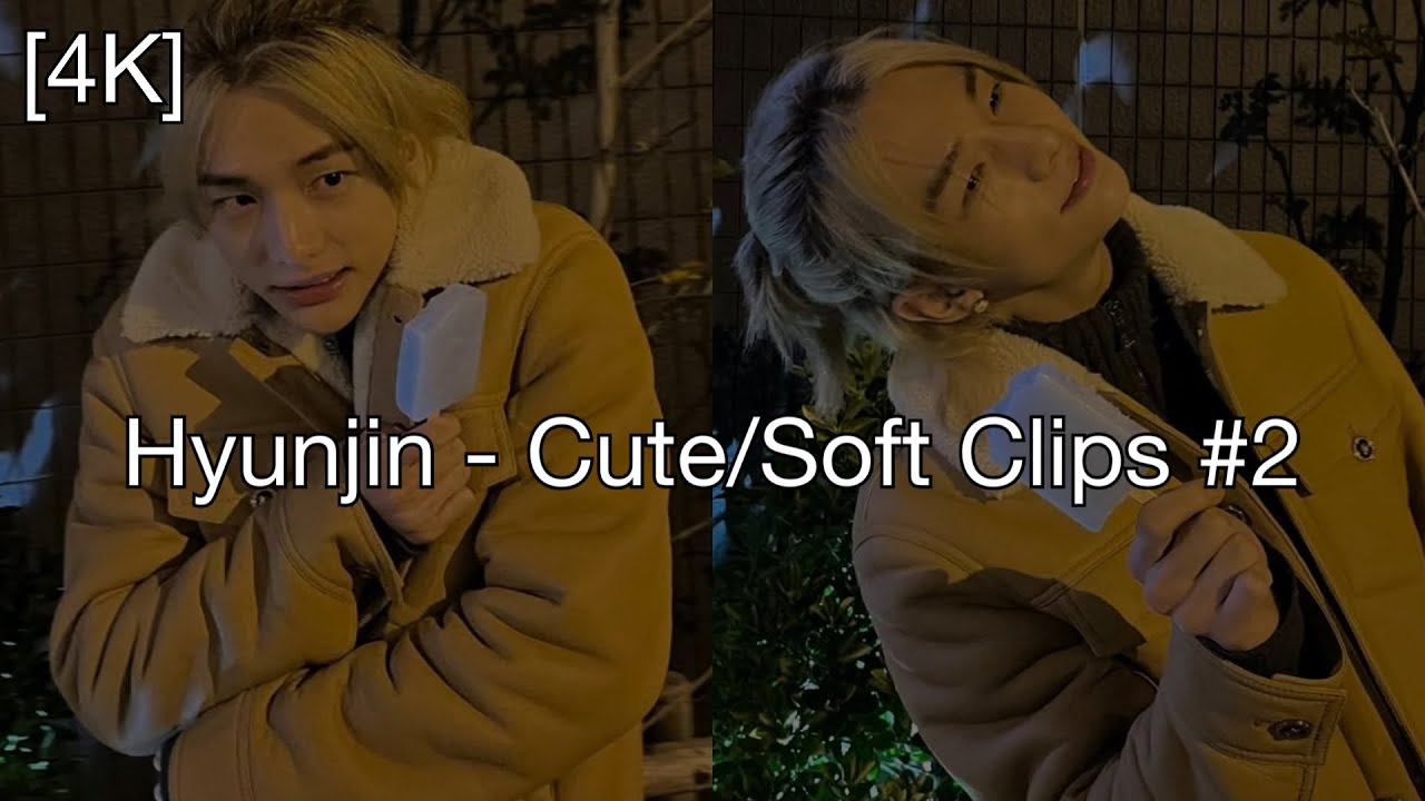 Hyunjin - Cute/Soft Clips #2