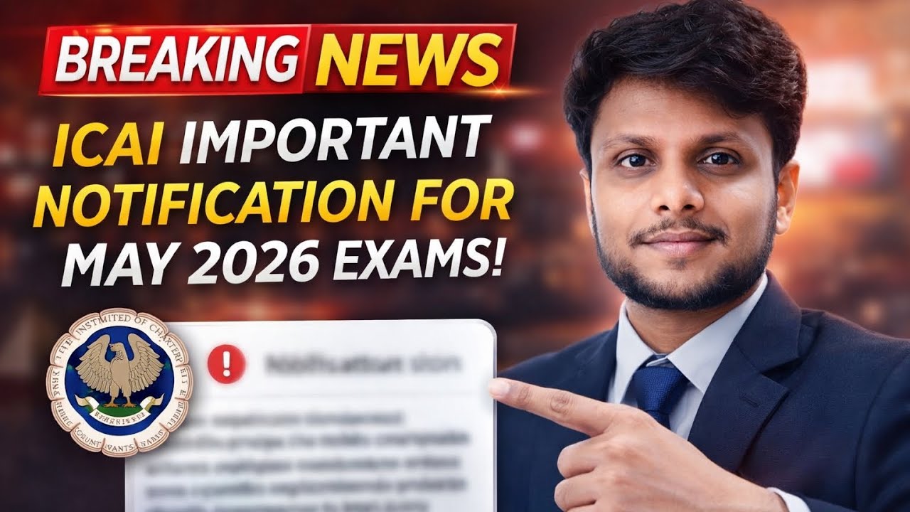 Breaking News | ICAI Exam May 2026 Official Announcement Out CA foundation,Inter & Final