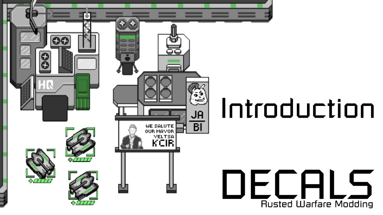 Introduction | Decals | Rusted Warfare Modding