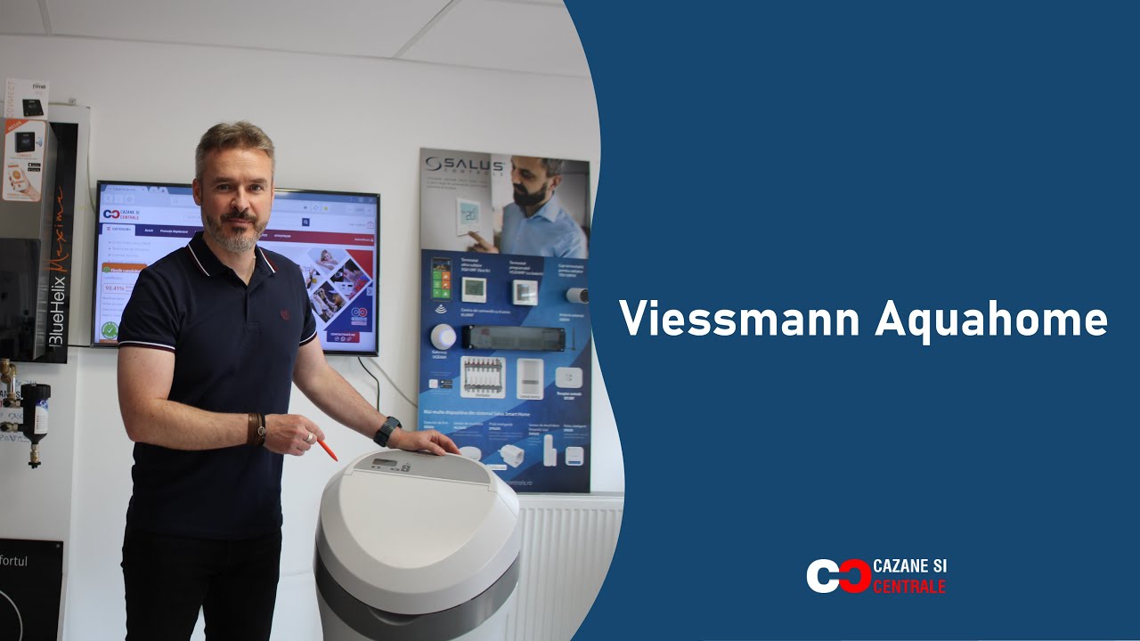 Statiile de dedurizare Aquahome Viessmann - CazaneCentrale.ro