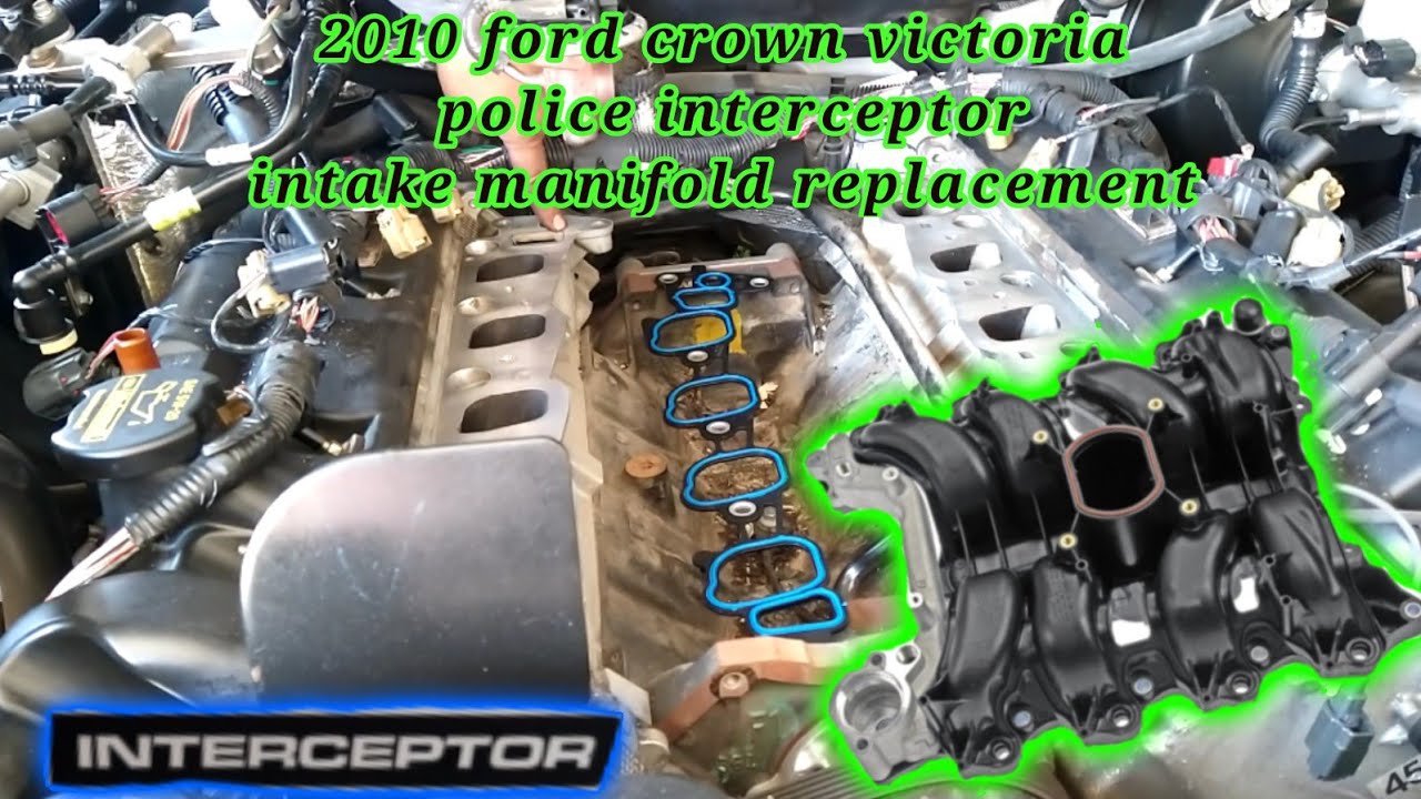 2010 ford crown victoria 4.6  police interceptor como cambiar el intake manifold