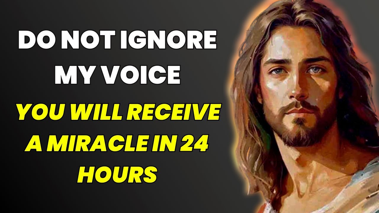 Message from GOD - you will receive my MIRACLE in 24 hours