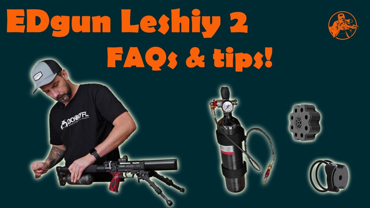 EDgun Leshiy 2 - FAQs and Tips