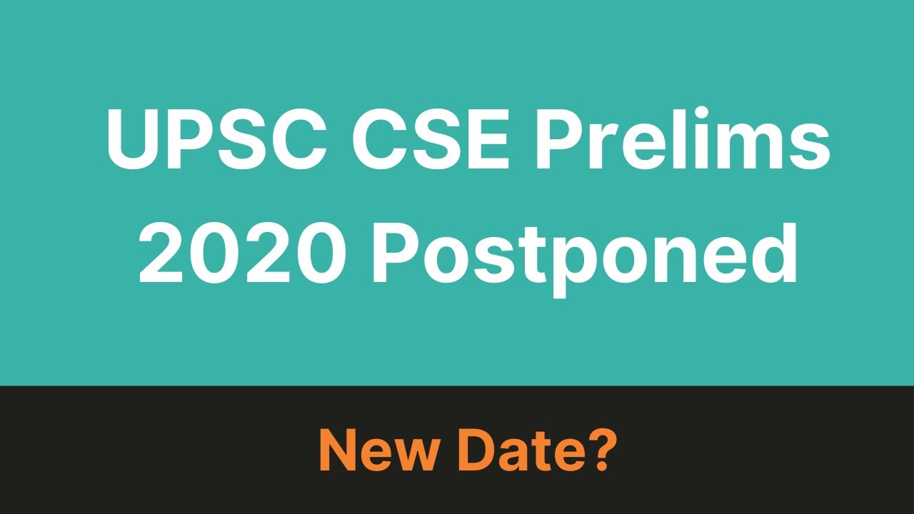 UPSC CSE Prelims 2020 Exam Postponed: What will be the new date?