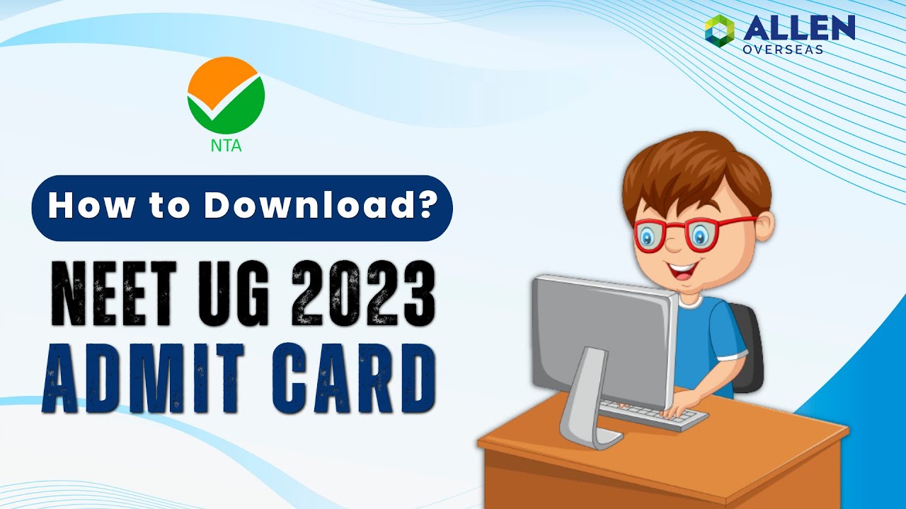 How to Download NEET UG 2023 Admit Card | ALLEN Overseas #neet2023 #admitcard #allen