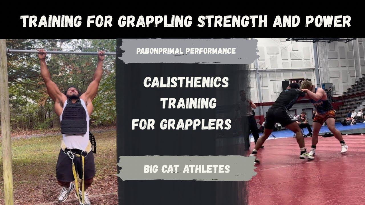 Calisthenics for Grapplers: Build BJJ & Wrestling power and strength Without Weights