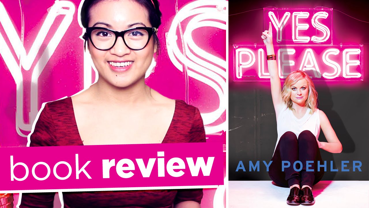 Yes Please by Amy Poehler | Book Review
