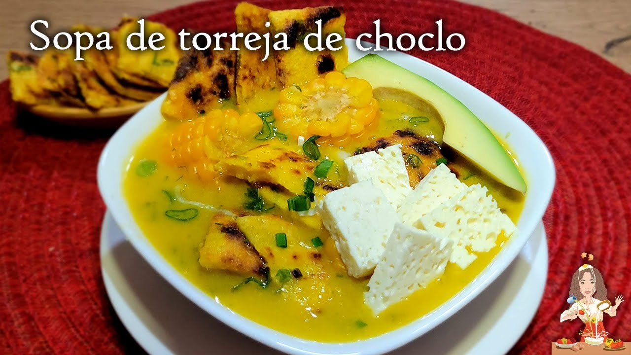 🌽SOPA 🍲🌽DE TORREJAS DE CHOCLO🌽♨️🇪🇨