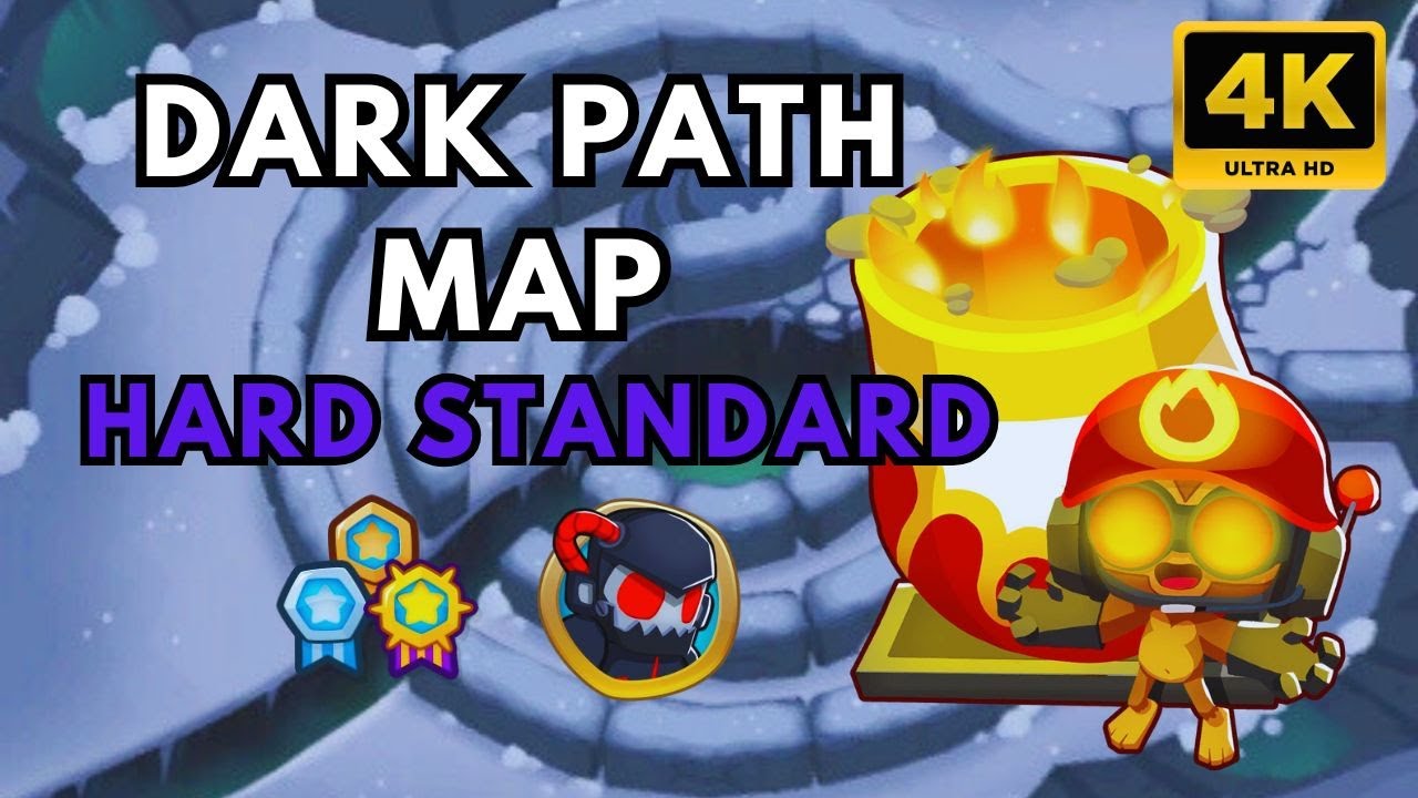 BTD6 HARD STANDARD | NO MONKEY KNOWLEDGE | DARK PATH