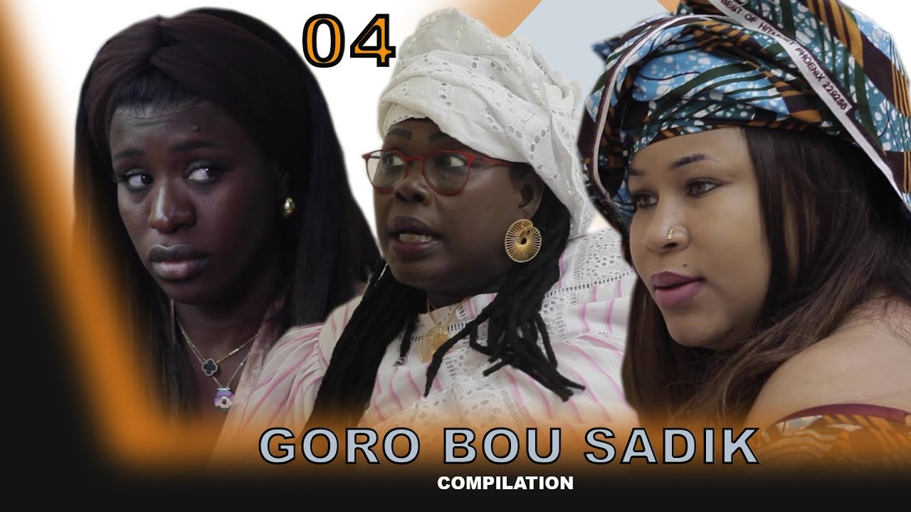 GORO BOU SADIK EPISODE 04 COPILATION SERIE NIARI DJIABAR  PARTIE 04