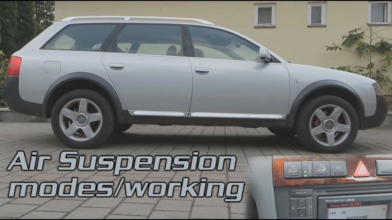 Audi Allroad Quattro 2.5 TDI C5 2003 года выпуска — режимы работы пневмоподвески