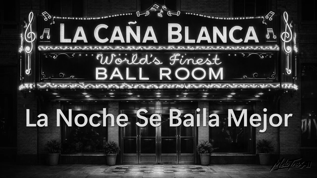 La Noche Se Baila Mejor | La Caña Blanca 2