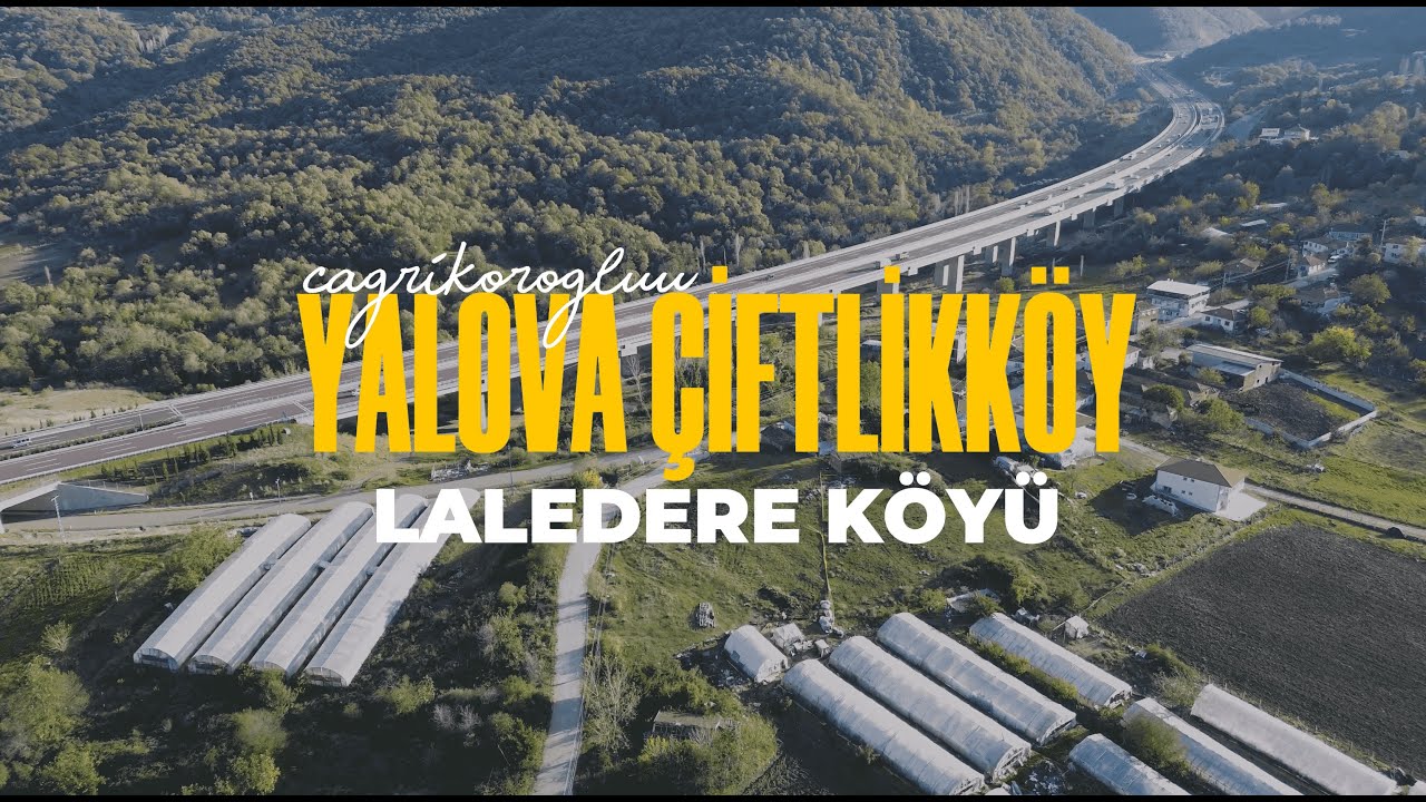 Yalova Çiftlikköy Laledere Köyü Drone Shot