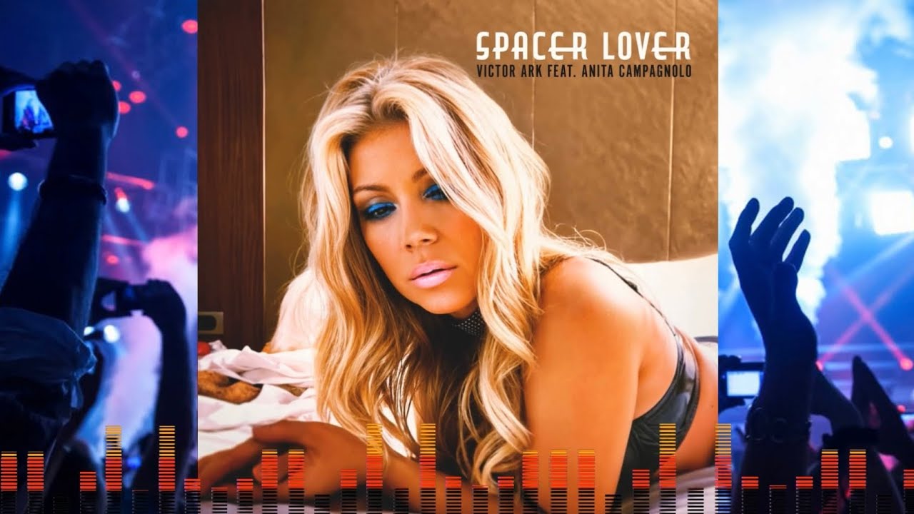 Victor Ark Feat. Anita Campagnolo - Spacer Lover (Gerson Tellez Remix)
