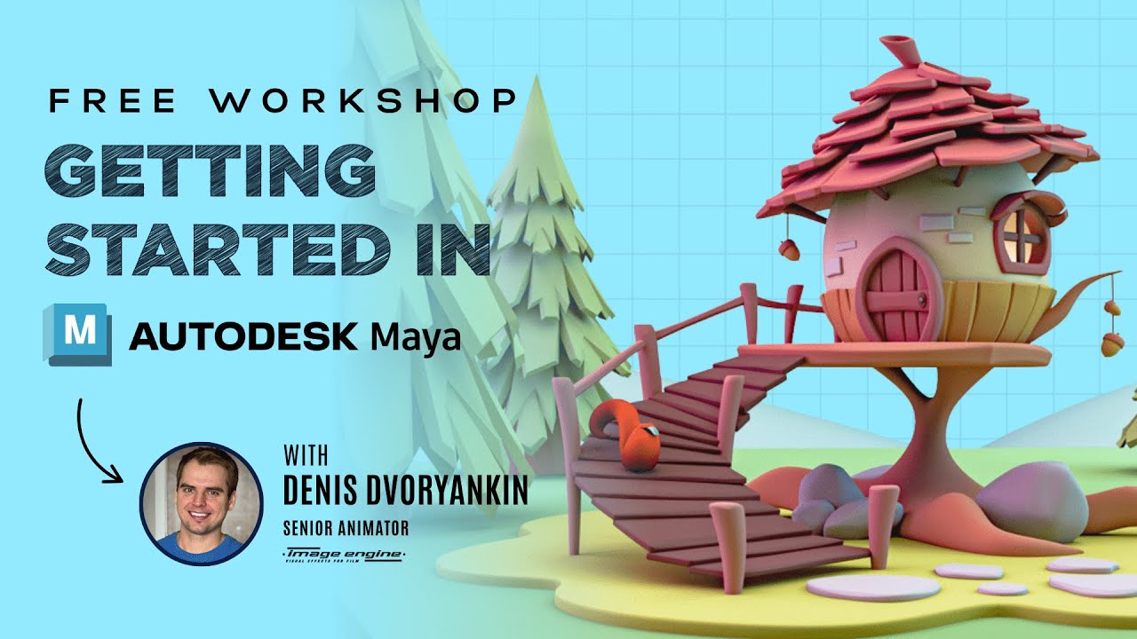 Free Workshop: Getting Started in Autodesk Maya with Denis Dvoryankin