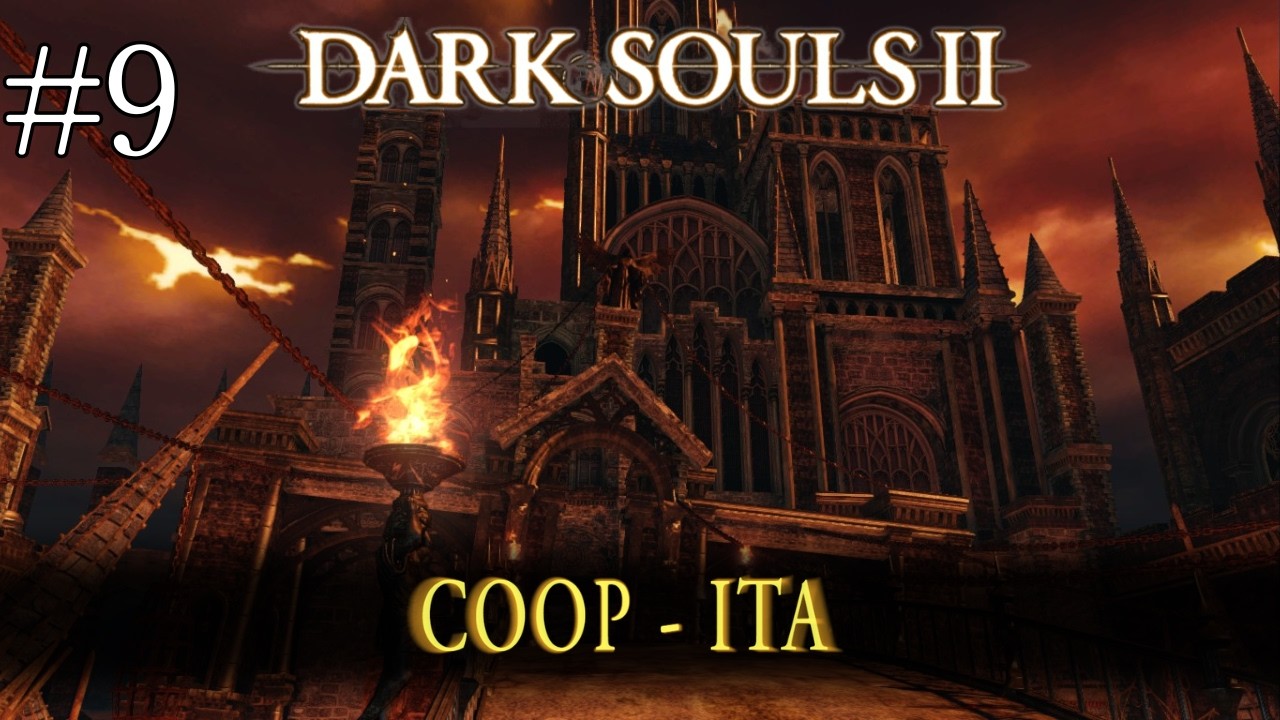 Hyperarmor - Dark Souls 2 - Coop Ita #9