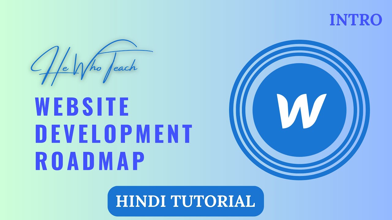 How to Build a Website for Free | Webflow Tutorial in Hindi | Web Development Roadmap | He Who Teach
