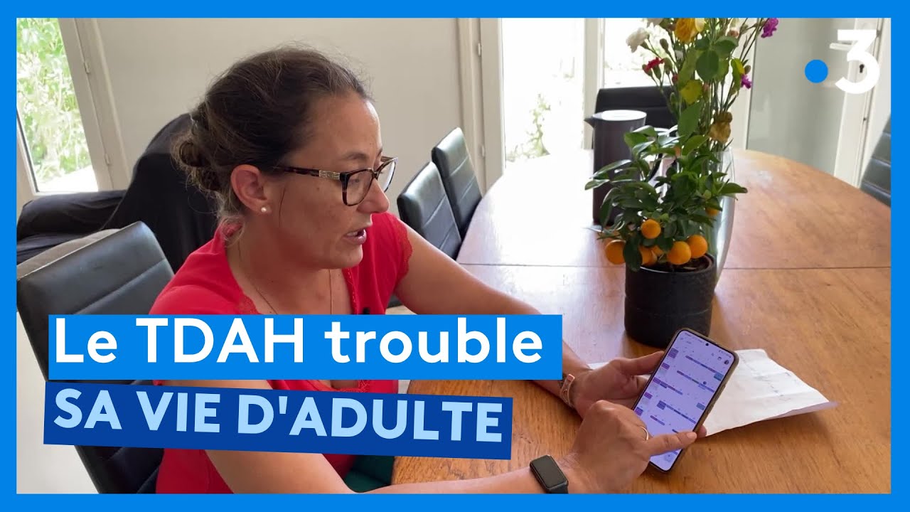 TDAH, le trouble qui touche aussi les adultes