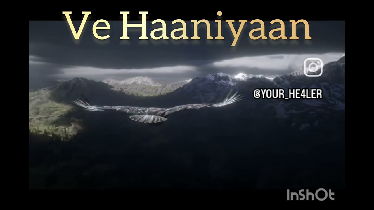 New song _Ve _Haaniyaan_liyax #