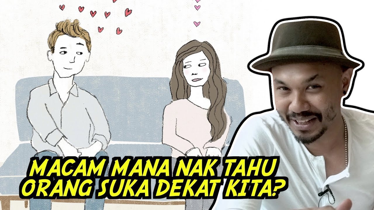Macam Mana Nak Tahu Orang Suka Dekat Kita?