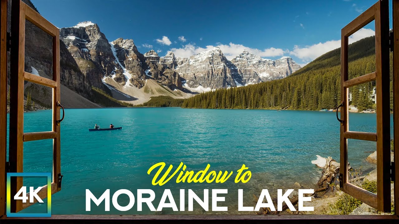 4K Window View to Amazing Moraine Lake - Stunning Mountain Scenery with Calm Nature Sounds