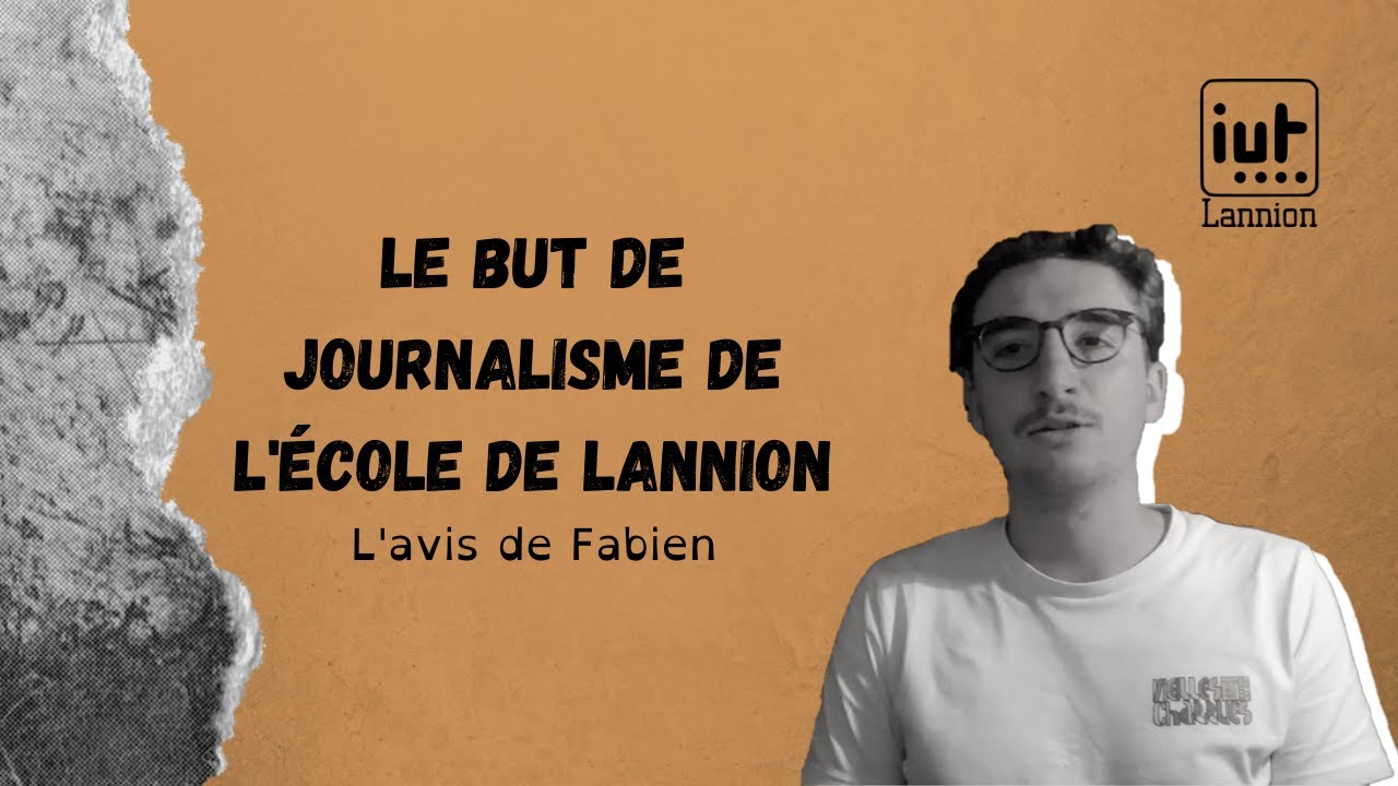 Le BUT de journalisme de Lannion : le témoignage de Fabien