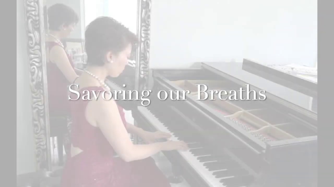 Savoring our Breaths (Bach Prelude No. 1 in C Major)