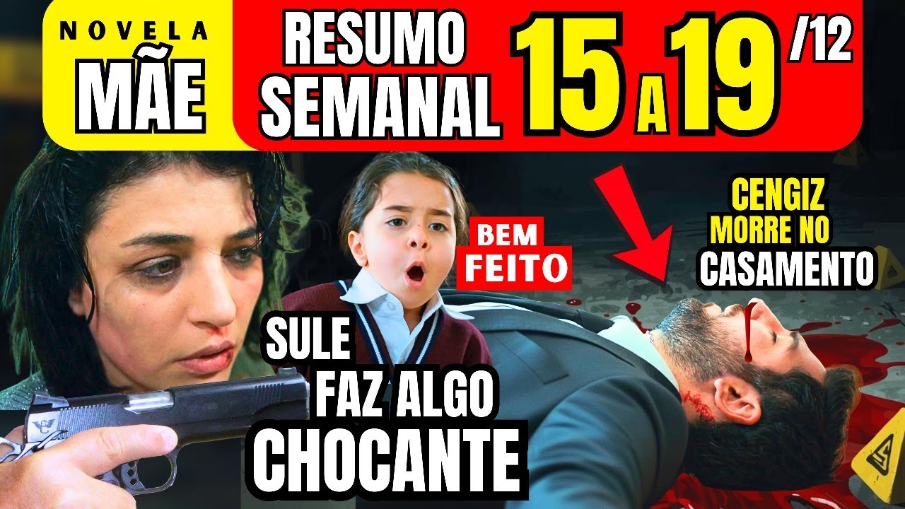 Novela M&atilde;e/ Resumo Semanal 15.12 &agrave; 19.12  - NOVELA Turca M&atilde;e  Resumo da novela M&atilde;e Completo ao vivo!