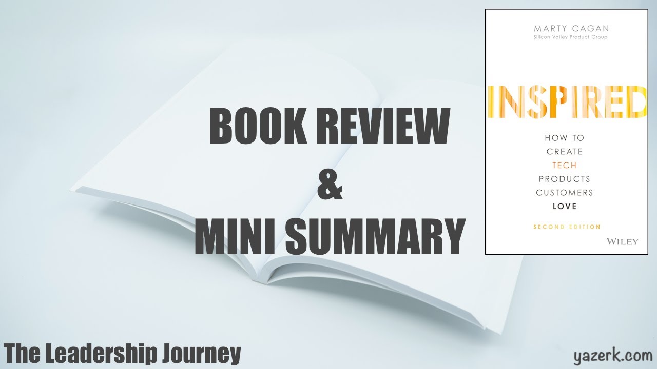 Book Review & Mini Summary - Inspired by Marty Cagan