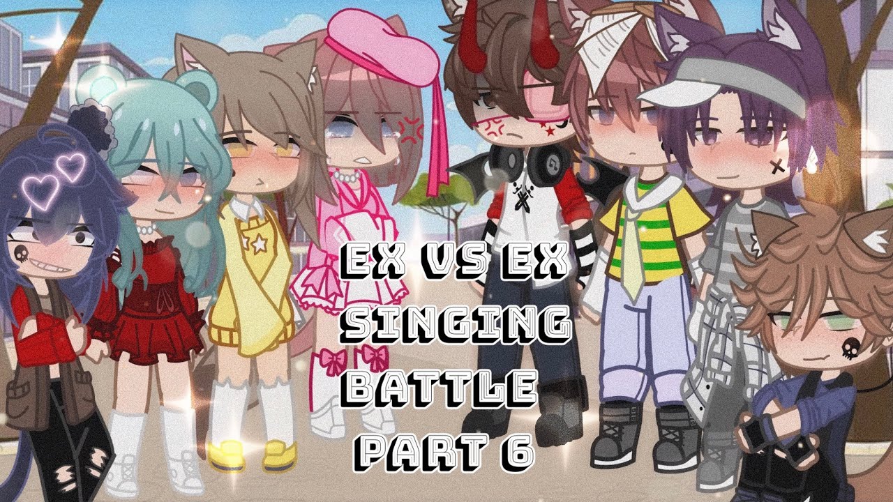 Ex vs. Ex Singing Battle Part 6 Gacha