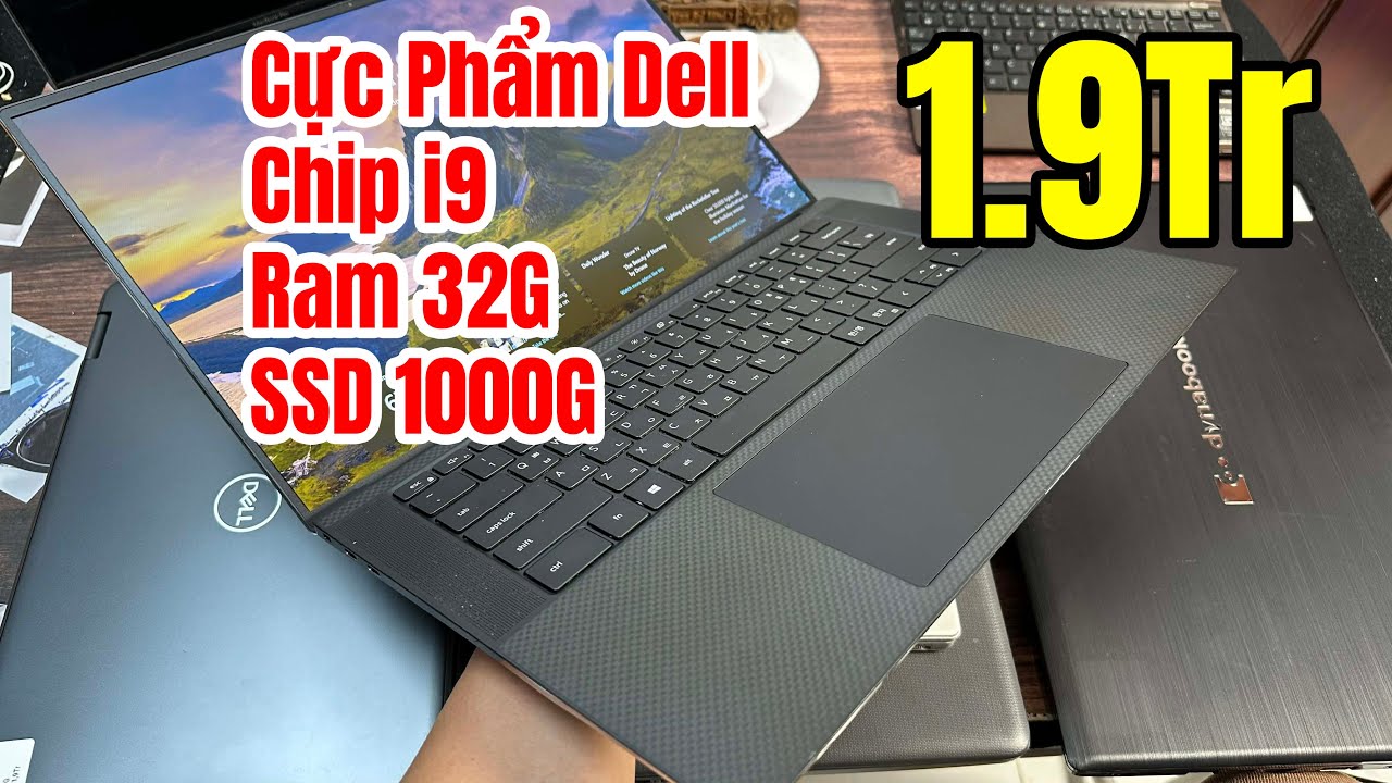 Si&ecirc;u Phẩm Dell Chip i9 Ram 32G SSD 1Tb | 1,9Tr | Dell Precesion 5550 - Dell 3190 - HP 250 G7 !