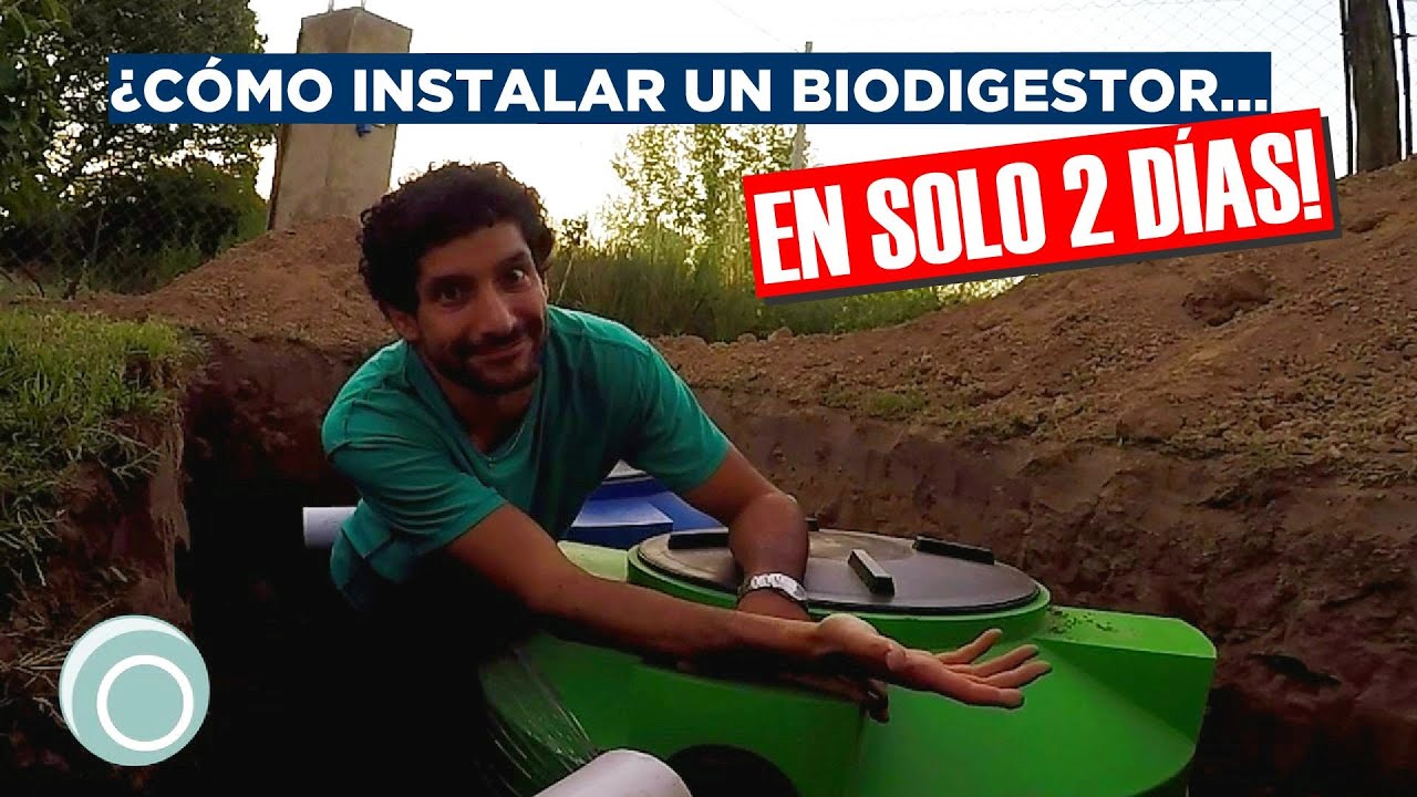 COMO INSTALAR UN BIODIGESTOR EN 2 DIAS!  I  OZONO 2021