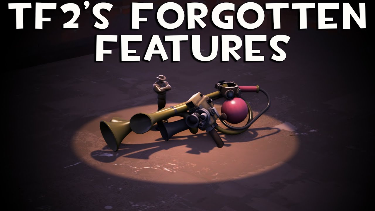 TF2's Forgotten Features