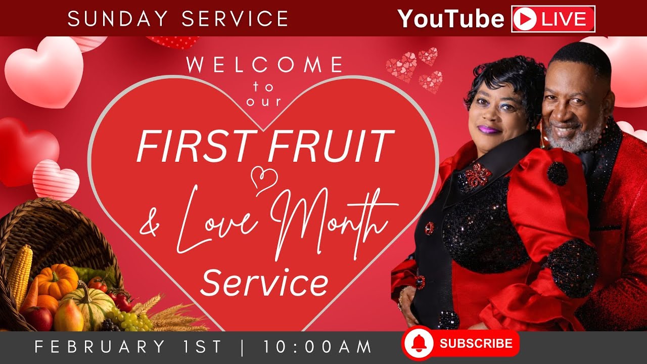 First Fruit Service at Calvary Deliverance Church!  - Sunday - February 01st, 2026 @ 10 AM