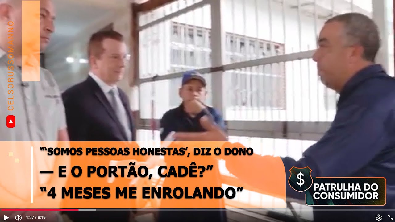 “‘SOMOS PESSOAS HONESTAS’, DIZ O DONO — E O PORTÃO, CADÊ?”“4 MESES ME ENROLANDO”
