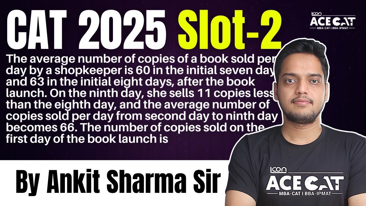 The average number of copies of a book sold per day by a shopkeeper is 60 in the initial #CAT2026