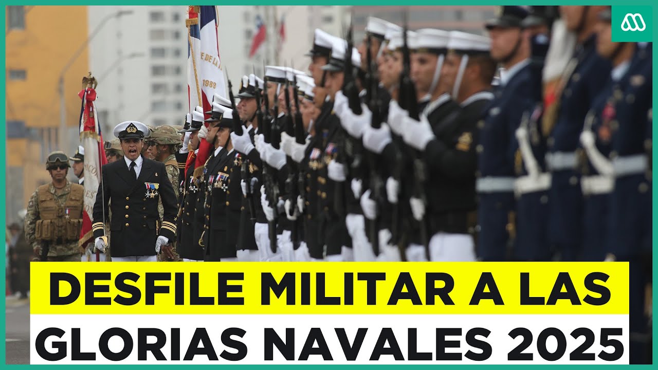 Días de las Glorias Navales 2025 | Desfile completo