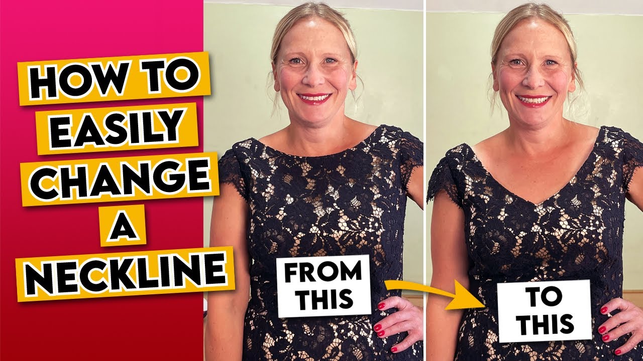 Adjust a neckline - transform your clothes with this easy to follow tutorial