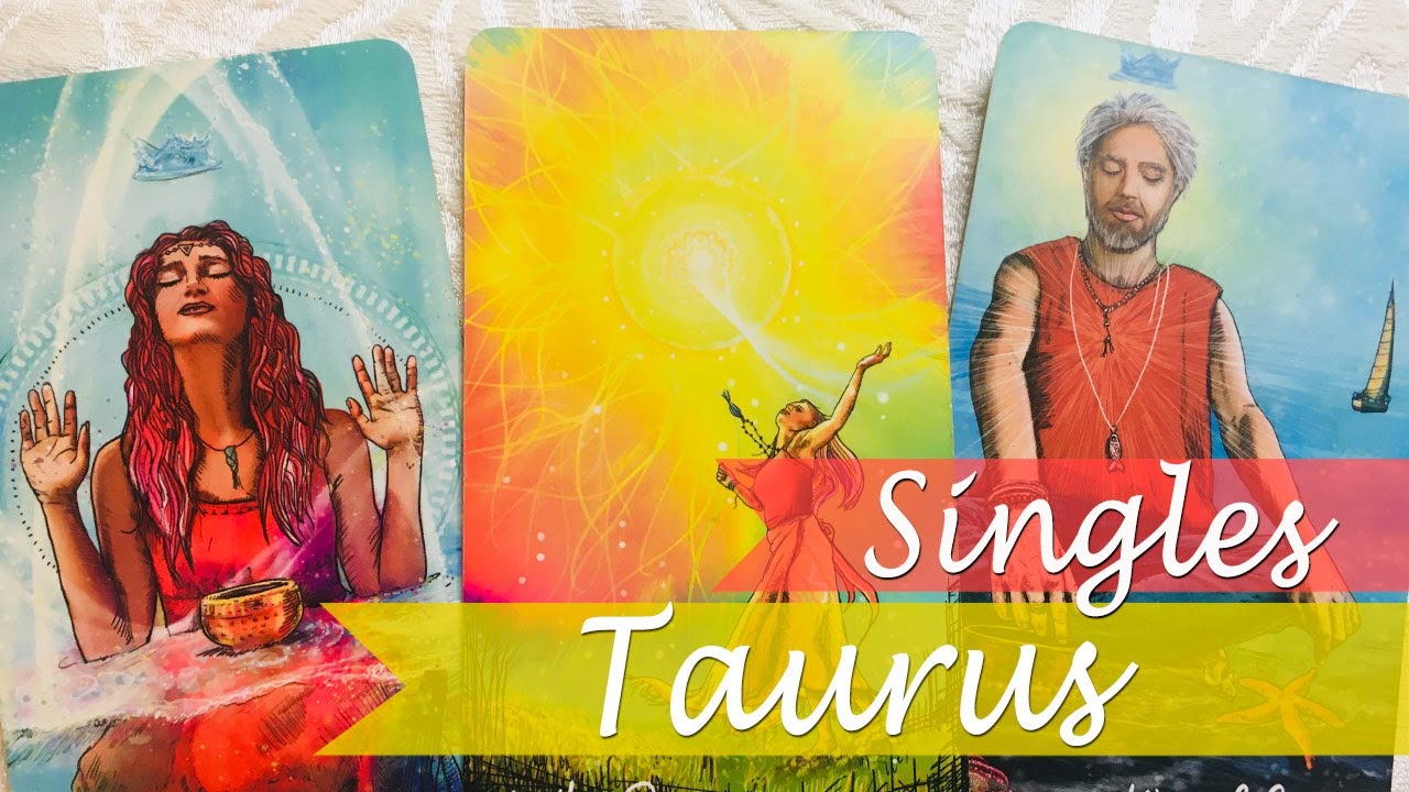 TAURUS SINGLES - THIS ONE WILL BE THERE FOR YOU IN GOOD TIMES AND BAD.