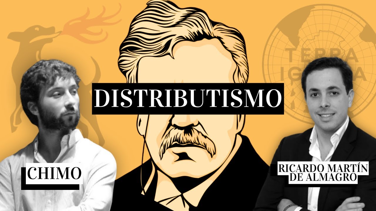 Distributismo, con Chimo y Ricardo Mart&iacute;n de Almagro