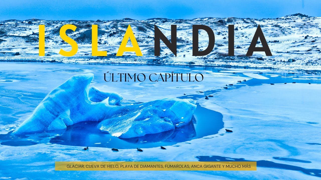 ISLANDIA EN INVIERNO 4. Así es por Dentro el Glaciar más Grande de Europa.