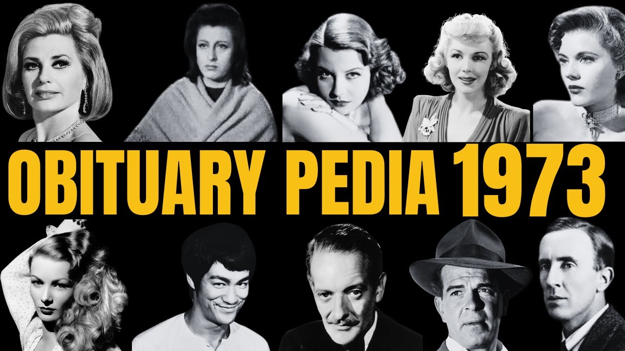 Famous Hollywood Celebrities We've Lost in 1973 - Obituary in 1973