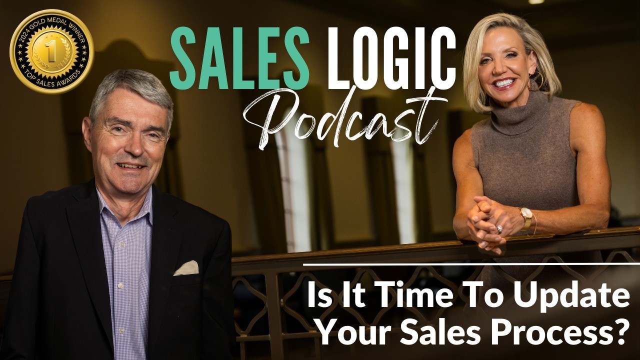 Sales Logic | Is It Time to Update Your Sales Process?