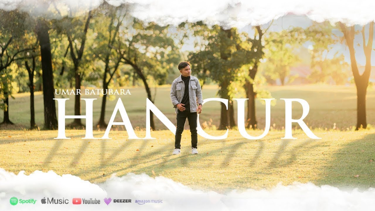 Umar Batubara - Hancur ( Official Music Video Mandailing )