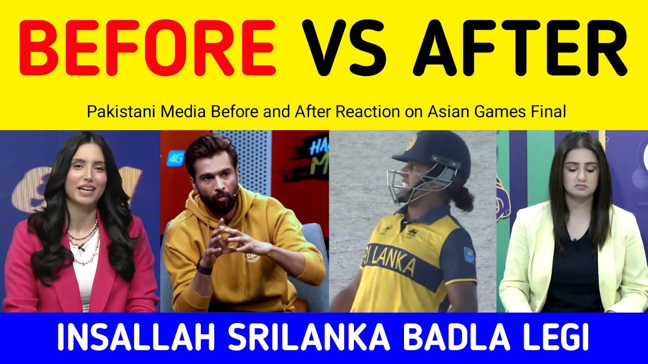 Pak Media Before and After Reaction on India vs Srilanka Womens Asian Games 2026 Final
