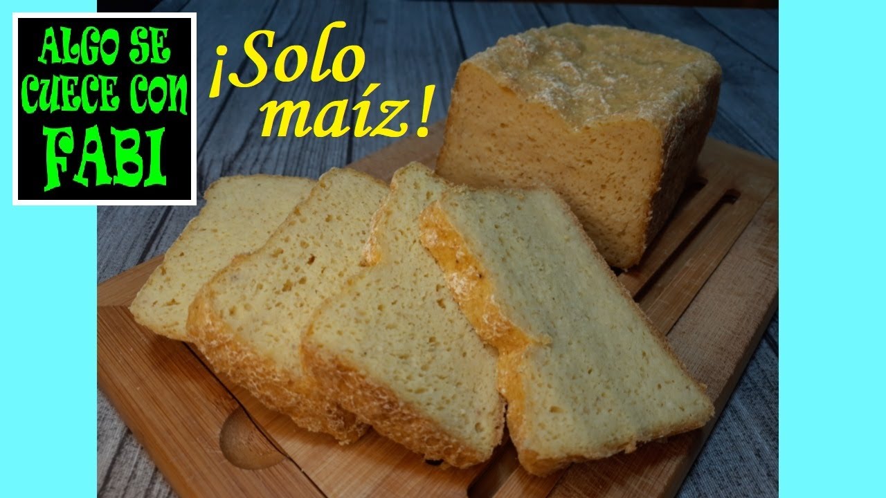 ¡SIN GLUTEN! ¡PAN EN PANIFICADORA, SOLO CON HARINA DE MAÍZ!
