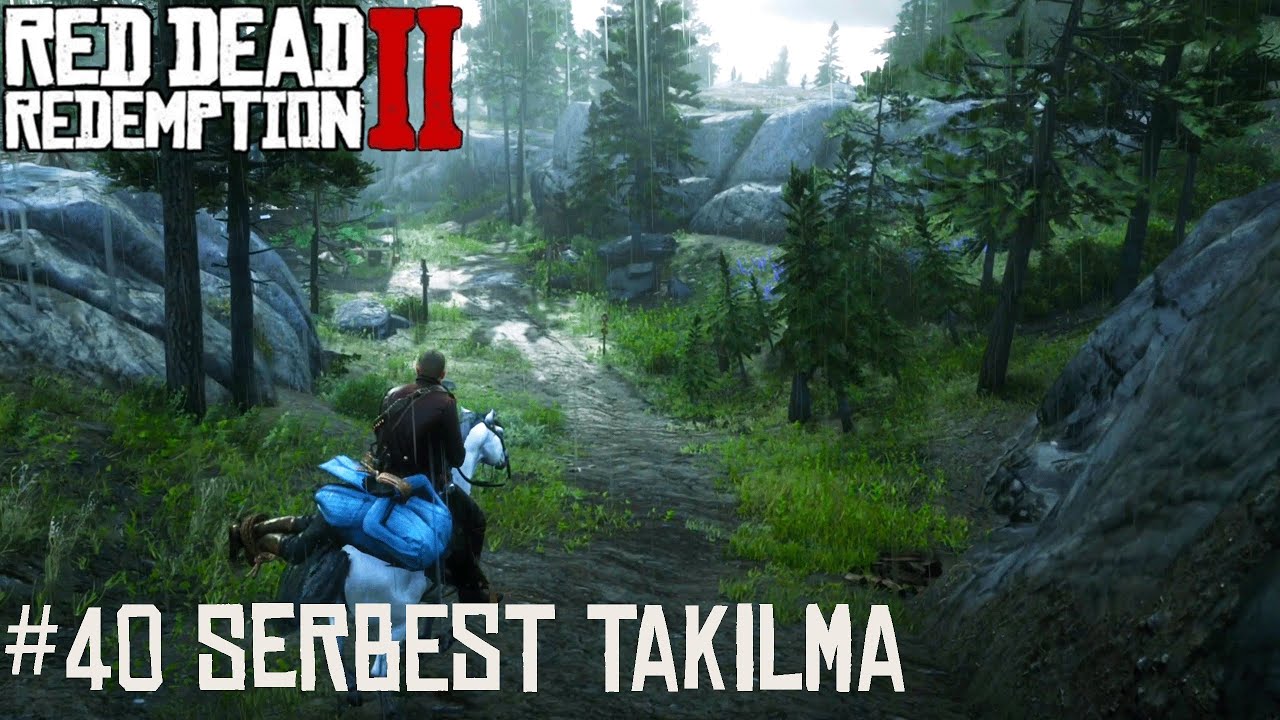Red Dead Redemption 2 4K Türkçe | Bölüm 40 | Serbest Takılma