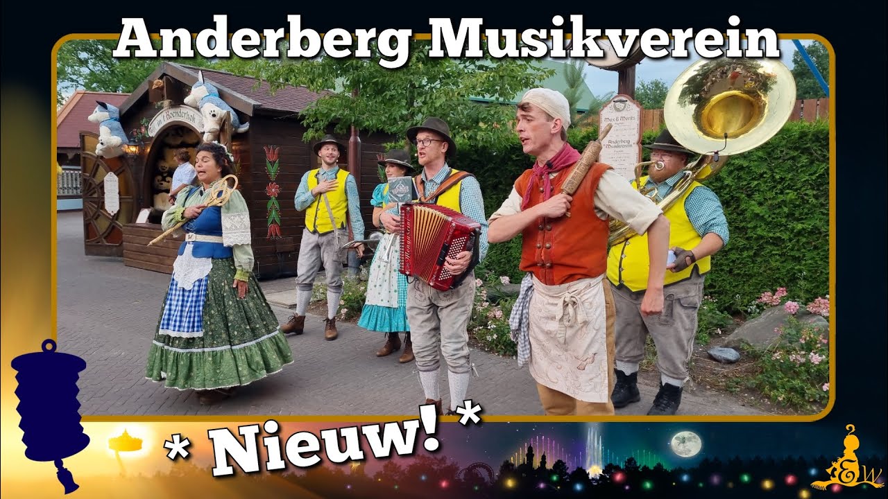 [#Efteling] Anderberg Musikverein (volkslied) 🎶 - ☀️ Zomer 2023