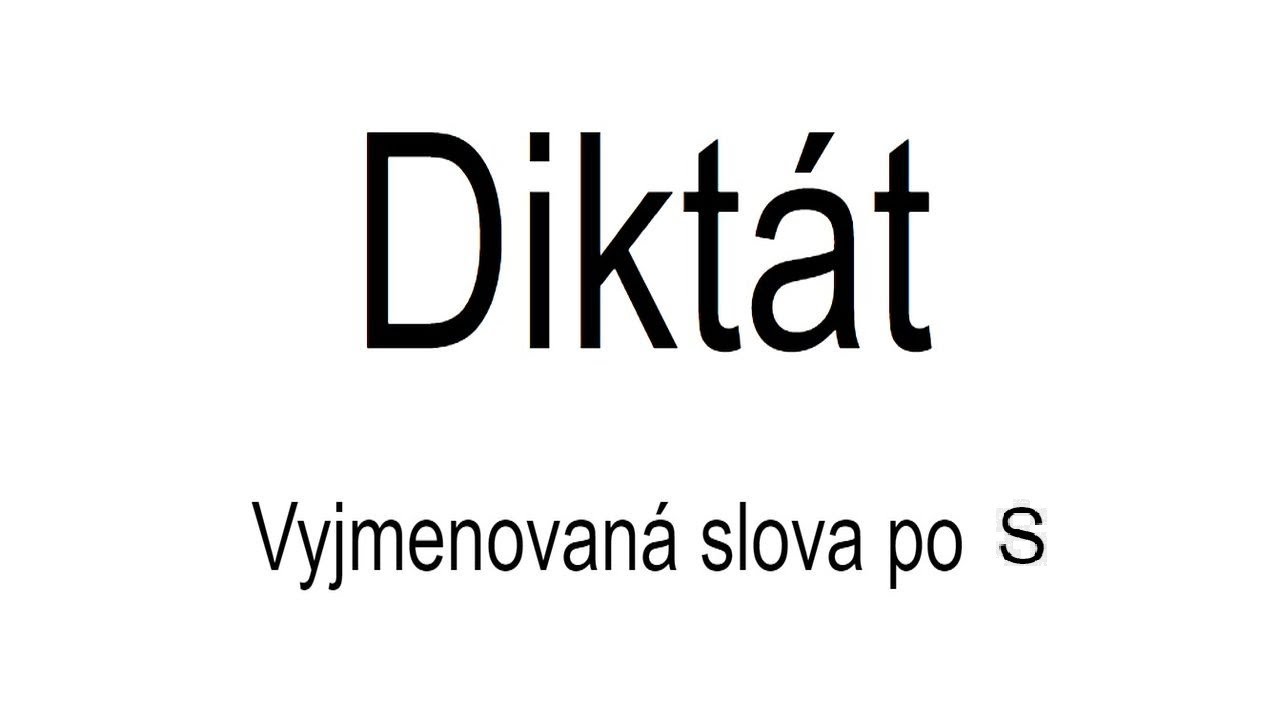 Diktát - Vyjmenovaná slova po S - 2. díl